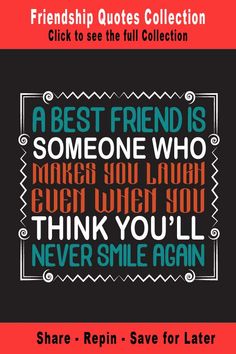 a quote that says, friends are the best friends