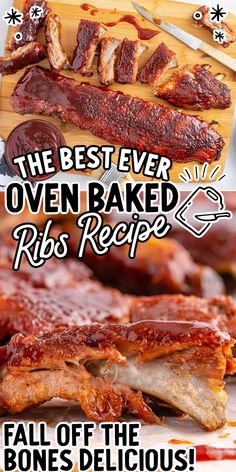 the best ever oven baked ribs recipe for all of the bone's deliciousness