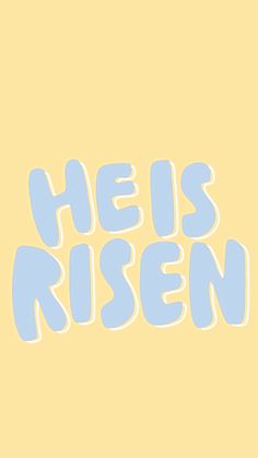 Light yellow background with blue words writing out “He is Risen” is block letters with white monoline shadow behind wording John 20, Christian Content, He Is Risen, Hair Colors, Happy Easter, Blonde Hair, Sense, Blonde