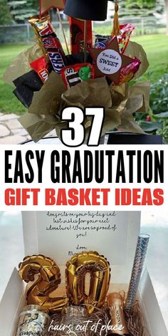 graduation gifts for the grad and his graduates are in this collage with text overlay that reads 37 easy graduation gift basket ideas