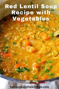 red lentil soup recipe with vegetables in a pot