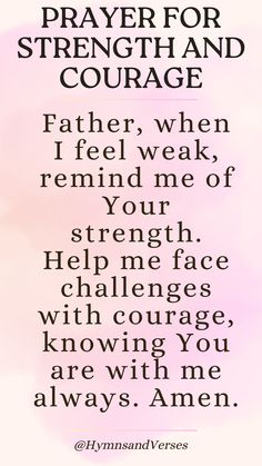 A prayer asking for God’s strength and courage to overcome life’s challenges, trusting in His presence.
Father, when I feel weak, remind me of Your strength. Help me face challenges with courage, knowing You are with me always. Amen. Praying For Strength And Healing, Sending Prayers Your Way Strength, Prayer For Today Encouragement, Inspirational Quotes Positive Motivation Strength, Prayer For Strength And Courage, I Feel Weak, Strength In God, Prayer For Difficult Times, Today Prayer