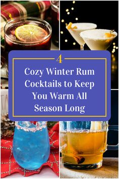 Collage of 4 winter rum cocktails. Winter Rum Cocktails, Cozy Recipes, Appleton Estate, Cozy Drinks, Rum Cocktails, Winter Cocktails, Cozy Meals, Winter Drinks, Winter Is Here