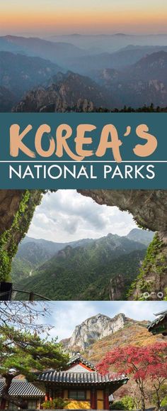 korea's national parks with mountains in the background