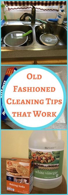 old fashioned cleaning tips that work in the kitchen and on the counter top, with text overlay reading old fashioned cleaning tips that work