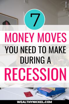 the words 7 money moves you need to make during a succession on top of a desk