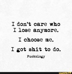 Quotes About Moving, Now Quotes, Kids Funny, Quotes About Moving On, Moving On, I Don't Care, Deep Thought Quotes, Family Kids