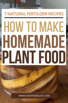 a jar filled with homemade plant food on top of a wooden table