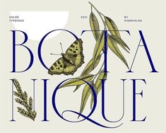 a butterfly sitting on top of a plant next to the words bota noue