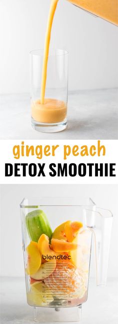 an orange juice being poured into a blender with the words ginger peach detoxs smoothie