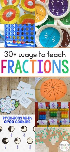 an assortment of fractions with the title overlay that reads 30 ways to teach fractions