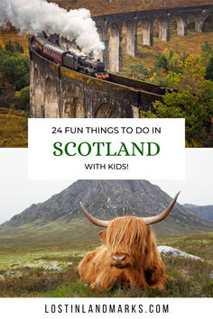 the scottish countryside with text overlay that reads, 24 fun things to do in scotland with kids