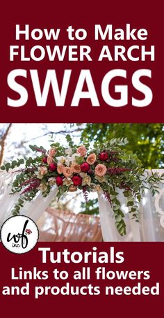 how to make flower arch swags with instructions for making flowers and hanging from the ceiling