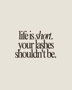 Lash Inspo Quotes, Lashes And Brows Quote, Lash Business Branding, Lash Quotes Eyelash Extensions, Frases Lashes, Lash Extension Quotes, Lash Quotes For Instagram, Lash Artist Quotes, Lash Artist Aesthetic