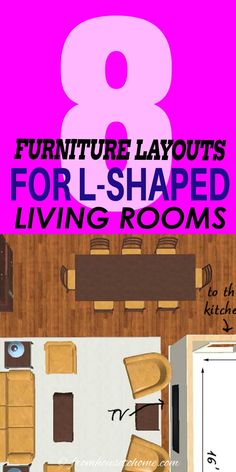 furniture layouts for l - shaped living rooms in 8 different styles and colors with text overlay