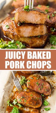 juicy baked pork chops with parsley on top and the words juicy baked pork chops above