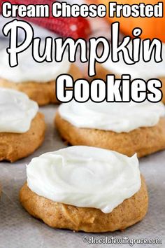 cream cheese frosted pumpkin cookies on a baking sheet with the words, cream cheese frosted pumpkin cookies