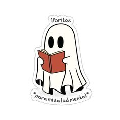 a sticker with a ghost reading a book that says libertros para mi salud mento