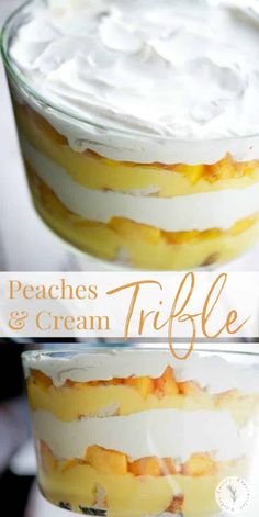 peaches and cream trifle in a glass dish with the title above it that reads peaches and cream trifle