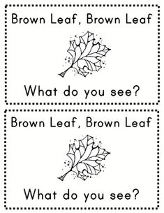 three leaf bookmarks with the words brown leaf, brown leaf and what do you see?