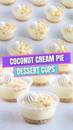 coconut cream pie dessert cups in plastic containers with the words coconut cream pie dessert cups