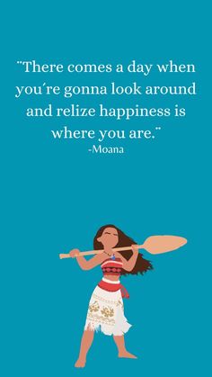 Quotes About Life Disney, Moana Phrases, Disney Quote Aesthetic, Disney Quotes Family, Disney Pixar Quotes