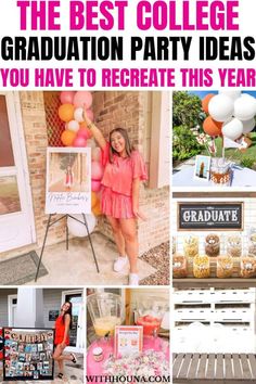 the best college graduation party ideas you have to receive this year with images