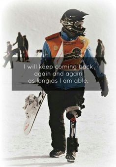 a man riding a snowboard down a snow covered slope with a quote on it