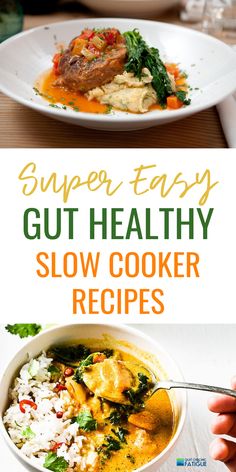 two plates with different types of food and the words super easy gut healthy slow cooker recipes