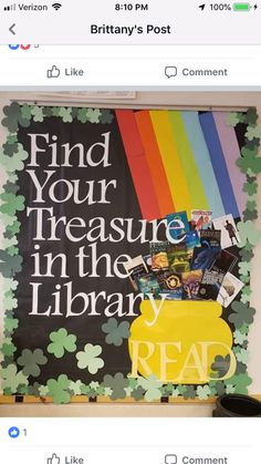 a sign that reads find your treasures in the library and read it on facebook for free