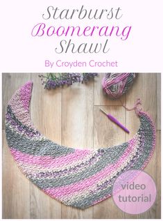 the starburst boomerang shawl crochet pattern is shown in pink, grey and white