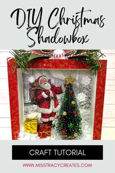 a christmas shadow box with a santa clause next to it and the words diy christmas shadowbox