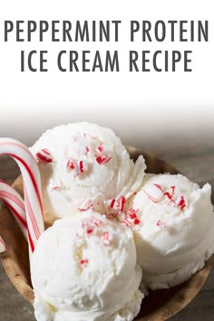 peppermint protein ice cream recipe in a bowl with candy canes