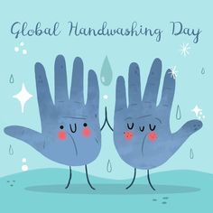 two blue hand prints with the words global handswashing day written in red on them