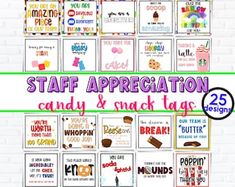 a collage of cards with words and pictures on them that say, staff appreciation candy & snack tags