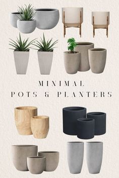 various pots and planters are shown in this graphic art work, with the words minimal pot's & planters above them