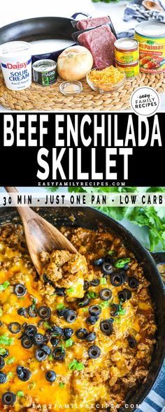 the recipe for beef enchilada skillet is shown