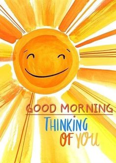 a painting of a smiling sun with the words good morning thinking of you