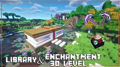 the library and entertainment level in minecraft