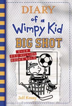 the book cover for diary of a wimpy kid big shot