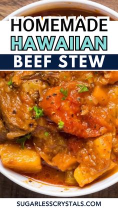 homemade hawaiian beef stew in a bowl with text overlay