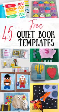 an assortment of crafts and books with the title overlay that reads, free quiet book templates