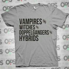 a t - shirt that says vampire's witches dopelhangers hybrids