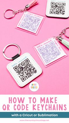 how to make qr code key chains with a cricut or sublimation