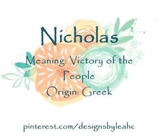 an orange and green flower with the words nicholas meaning victory of the people origin greek