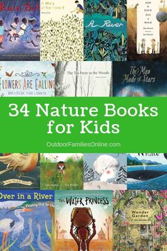 children's books with the title, 34 nature books for kids