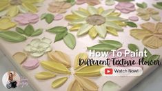 how to paint different texture flowers on fabric