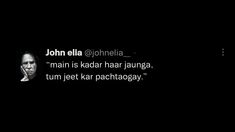 an image of john ella on the dark background with words written in white and black