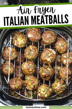 an air fryer filled with italian meatballs on top of a metal grill and text overlay that reads, air fryer italian meatballs