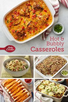 hot and bubbley casseroles are an easy dinner recipe